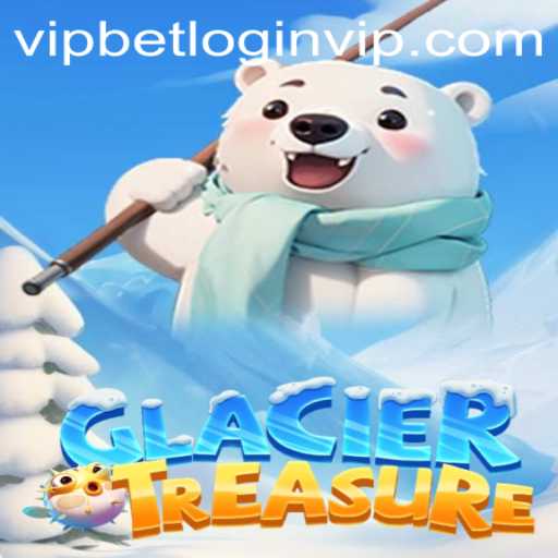 Discover the Thrills of GlacierTreasure and the Seamless Experience of Vipbet Login