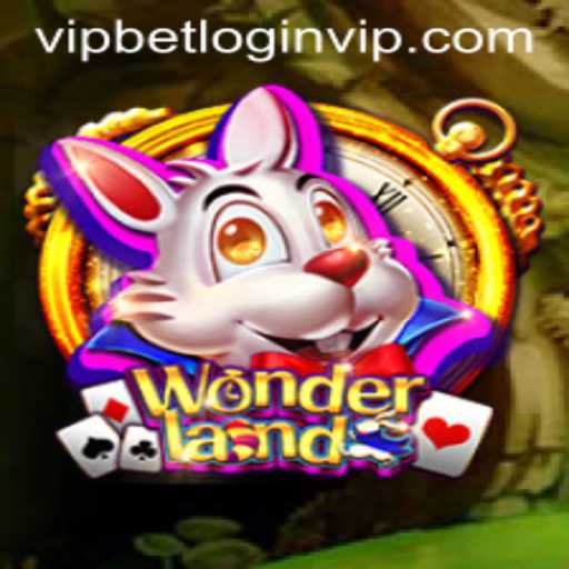 Wonderland: Discover the Magical Realm with Vipbet Login